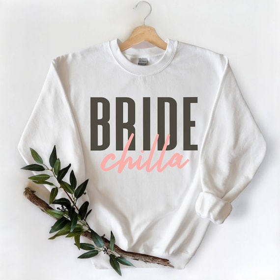 Bridechilla T-Shirt | Bride T-Shirt | Bride To Be T-Shirt Bridechilla T-Shirt | Bride T-Shirt | Bride To Be T-Shirt