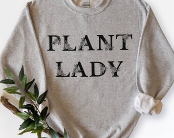Plant Lady Sweatshirt: Soft Botanical Gardener Gift