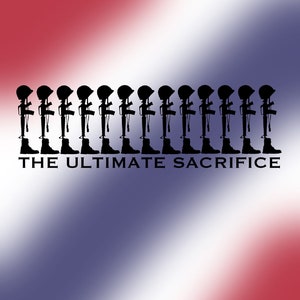 The Ultimate Sacrifice Decal/ military/ marines/ navy/ Air Force/ coast guard/ army/ car decal/ gift for military member/deployed/red friday