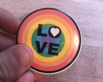 Love rainbow pride magnet or button