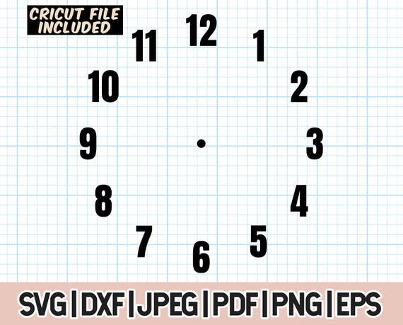Clock Face Svg, Clock Face Template Dxf, Clock Face Png, Clock Face Cricut Cut File, Numeral Clock PNG