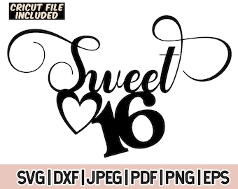Sweet 16 Svg And Png, 16th Birthday SVG, 16th Birthday Cake Topper svg, Sweet 16 Cake Topper Digital Cricut Silhouette Cut Files