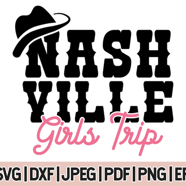 Nashville Girls Trip Svg, Traveling To The West, Road Trip Shirt Svg