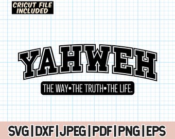 Yahweh The Way The Truth The Life png, Christian Svg, Yahweh Christian svg, digital download