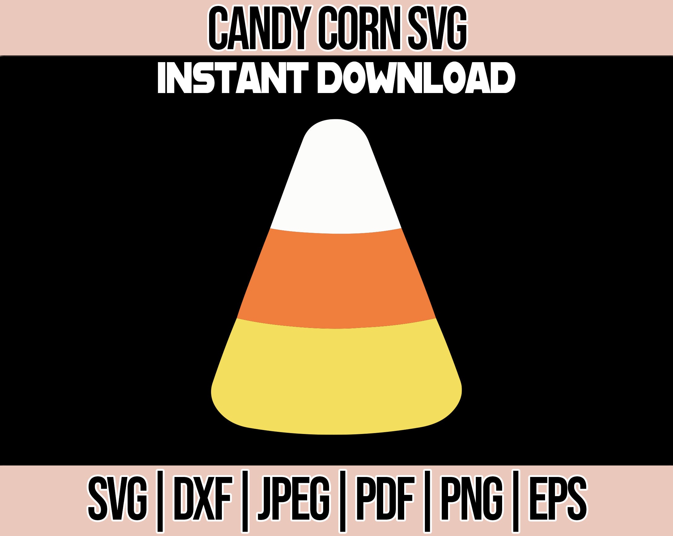 Candy Corn SVG, Candy Corn Halloween Clipart, Designs for Cricut, Eps ...