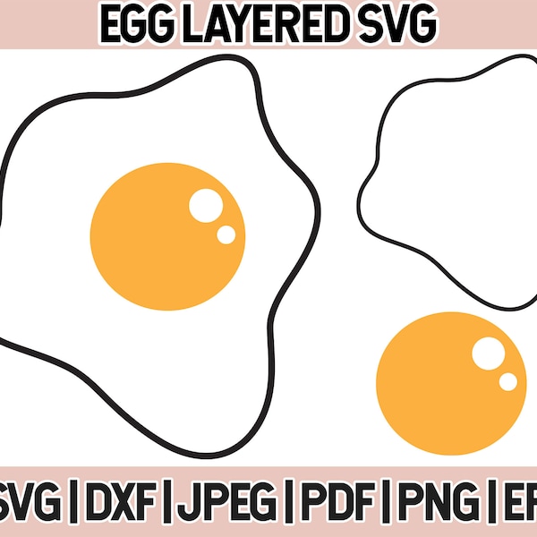 Fried Egg Layered Svg Instant Download