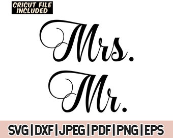 Mr and Mrs SVG, Marriage Svg, Husband and Wife svg, Wedding Quote svg, Wedding Clipart, Wedding Sign, Cricut Silhouette Cut File
