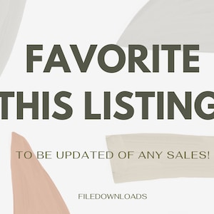 May include: Favorite this listing to be updated of any sales!  Text overlay on an abstract background of muted beige, peach, and gray shapes.  The text is dark olive green. Filedownloads is also visible at the bottom.