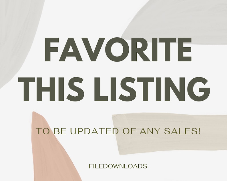 May include: Favorite this listing to be updated of any sales!  Text overlay on an abstract background of muted beige, peach, and gray shapes.  The text is dark olive green. Filedownloads is also visible at the bottom.