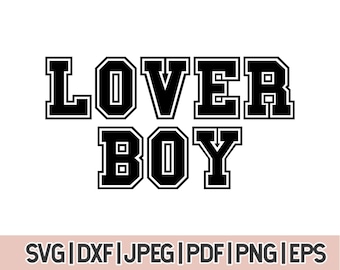 Lover Boy Varsity Svg Dla Chłopców, Lover Boy Png dxf