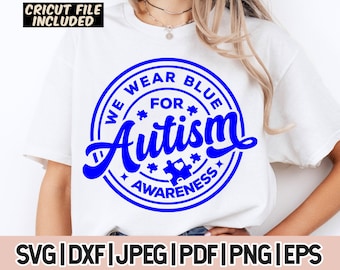 Usamos azul para la concientización sobre el autismo SVG, autismo svg, sublimación png de concientización sobre el autismo