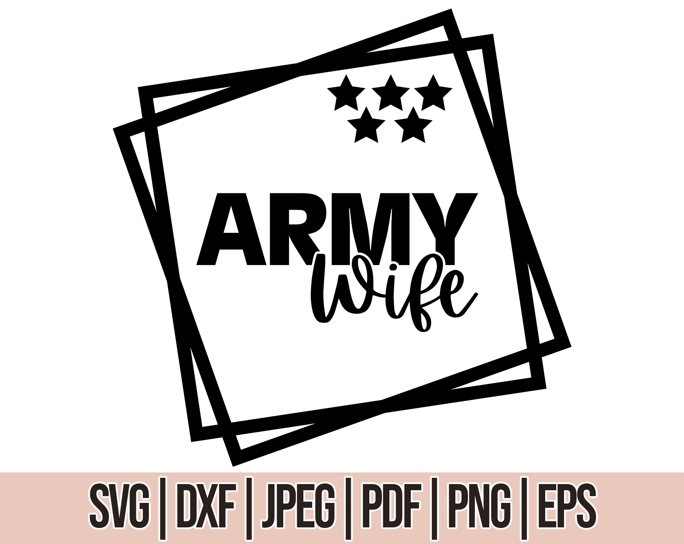 Army Wife Svg Military Wife Svg Etsy Schweiz