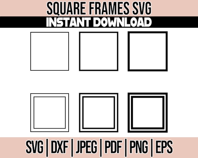 Pu&ograve; includere: Sei cornici quadrate nere con interni bianchi. Le cornici sono disposte in due file da tre. Il testo "SQUARE FRAMES SVG" e "INSTANT DOWNLOAD" sono nella parte superiore dell'immagine. Il testo "SVG | DXF | JPEG | PDF | PNG | EPS" &egrave; nella parte inferiore dell'immagine.
