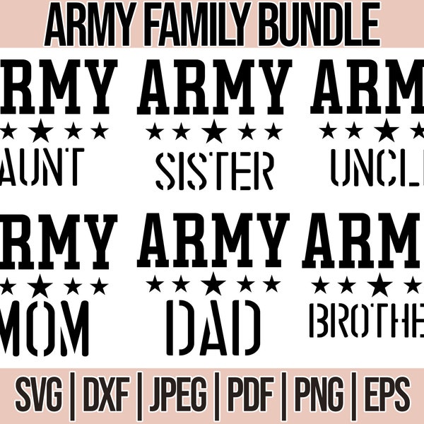 Army Family Svg Bundle Cut Files For Cricut And Sillouette, Army Family SVG Bundle