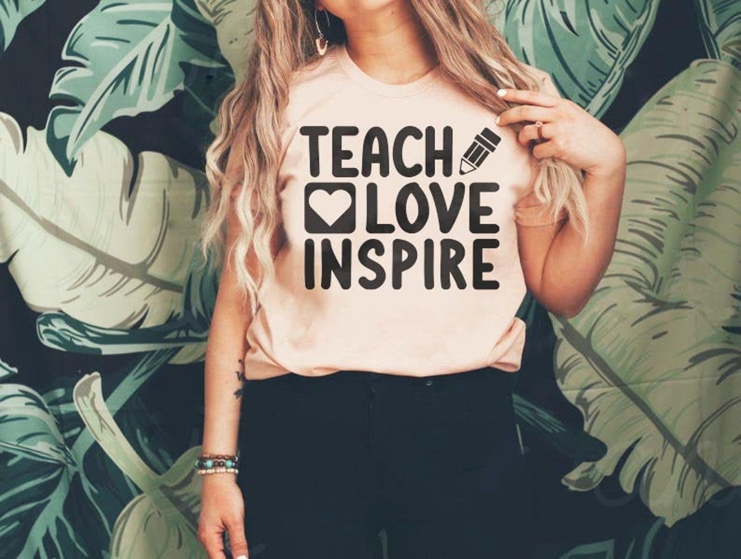 Teach Love Inspire SVG, Cut File, Cricut, Commercial Use, Popular Svg ...