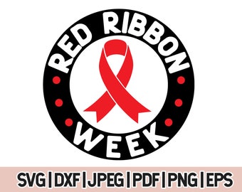 Red Ribbon Week Svg, Anti-Drug Png And Svg - For Cricut Glowforge And Sillouette, Dxf,Png,svg,Pdf,Jpg