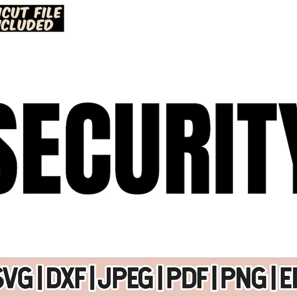 SECURITY Text Quote Svg And Png, Security Staff Vinyl & Craft Cutting File, Bouncer