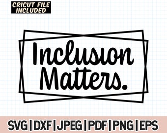 Inclusion Matters Framed Svg, Inclusion Matters Svg, Special education svg, Neurodiversity svg, Diversity inclusion svg