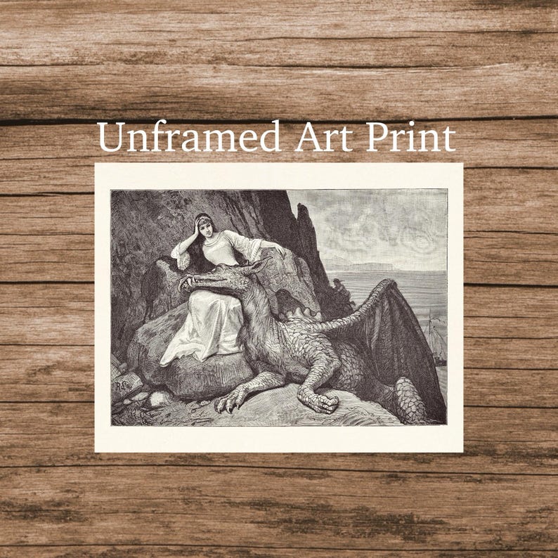 May include: An unframed art print featuring a black and white engraving of a person in a long gown sitting on a rock next to a large, scaled dragon with wings. The text "Unframed Art Print" is printed in white above the rectangular illustration.