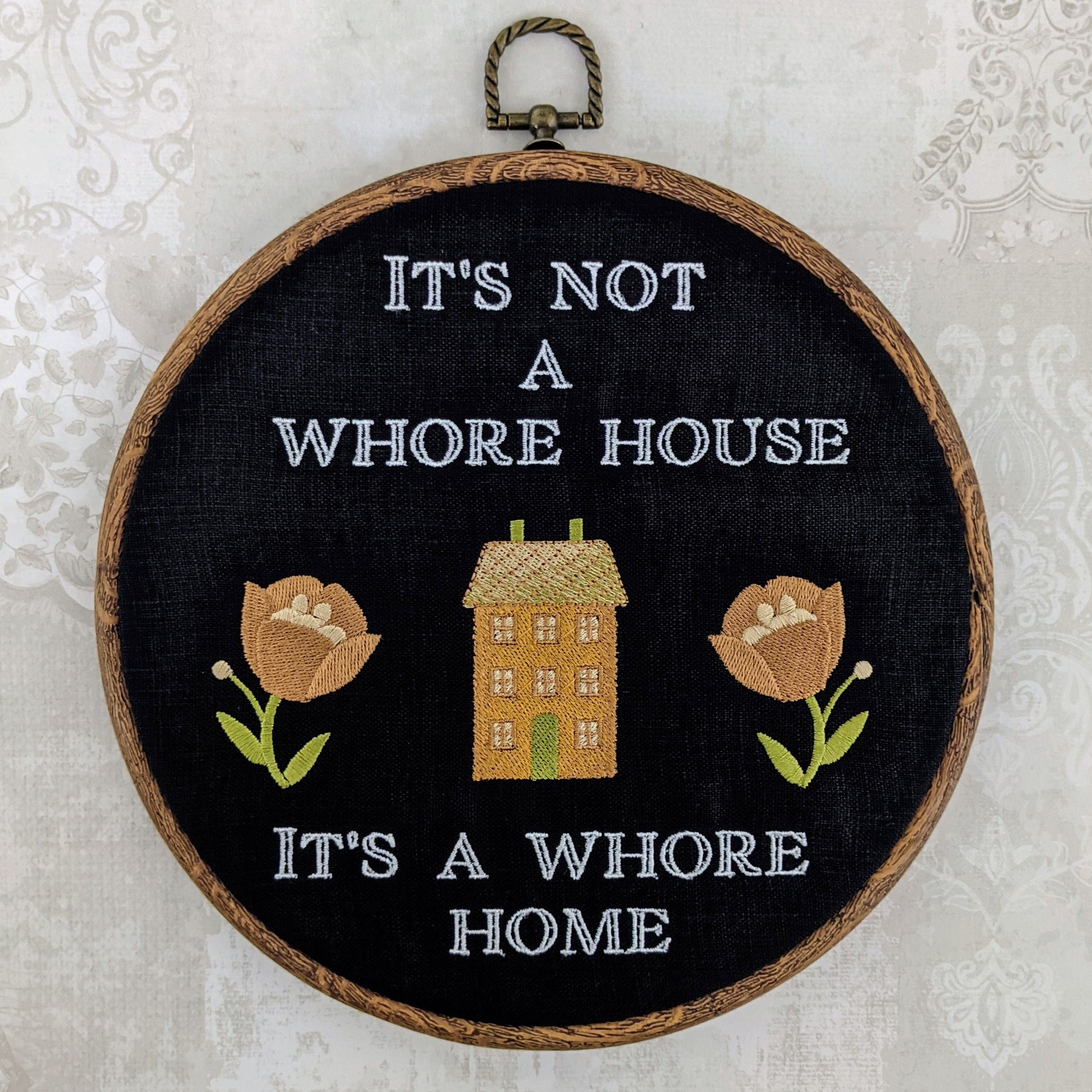 It's Not a Whore House, It's a Whore Home Machine Embroidery 8 Hoop.  Vintage Embroidery Art With Gothic Inspiration. Halloween Welcome Sign -  Etsy Australia