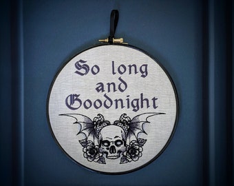 So long and Goodnight. Machine embroidery 8" hoop. Vintage embroidery gothic décor art, Dark Arts, Goth girl, My Chemical Romance, Helena