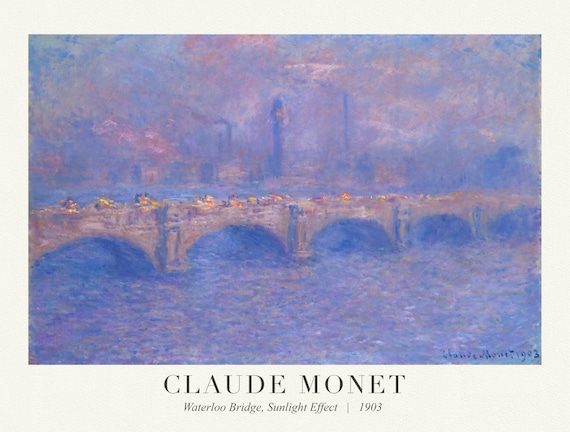 Claude  Monet 72, Waterloo Bridge, Sunlight Effect, 1903 , art print (giclee) on durable cotton canvas, 50 x 70 cm or 20x25" approx.