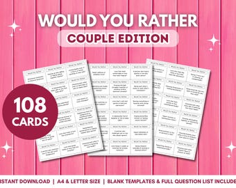 May include: A pink wooden background with the text "WOULD YOU RATHER COUPLE EDITION" at the top. Three white cards with black text are in the centre. A circular maroon graphic with "108 CARDS" is on the left.
