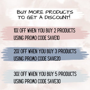 May include: A graphic with a pink and blue background showing a discount offer for buying multiple products. The text reads: "Buy more products to get a discount! 10% off when you buy 2 products using promo code SAVE10. 20% off when you buy 3 products using promo code SAVE20. 30% off when you buy 5 products using promo code SAVE30."