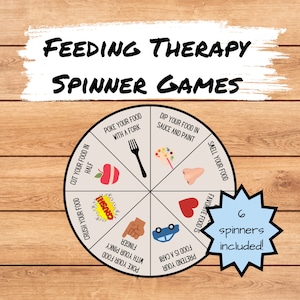 May include: A colorful spinner wheel with six different activities for feeding therapy. The activities include "poke your food with a fork", "dip your food in sauce and paint", "cut your food in half", "crush your food", "poke your food with your pinky finger", and "pretend your food is a car". The spinner wheel is on a wooden background. The text "6 spinners included!" is on a blue starburst.