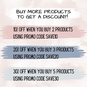May include: A graphic with a pink and blue background showing a discount offer for buying multiple products. The text reads: "Buy more products to get a discount! 10% off when you buy 2 products using promo code SAVE10. 20% off when you buy 3 products using promo code SAVE20. 30% off when you buy 5 products using promo code SAVE30."