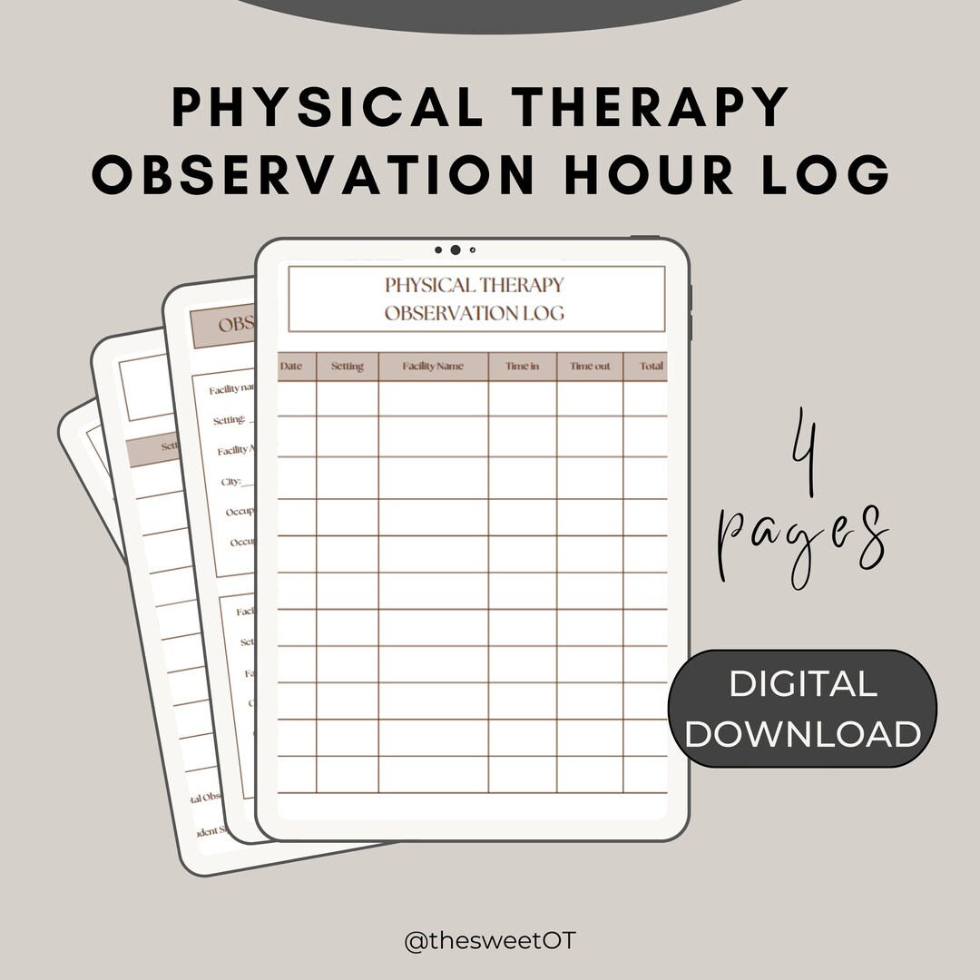 Physical Therapy Observation Hour Log PT Observation Hour Log PT Hour 