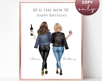Best friend gifts | 30th Birthday gift | 40th 50th any age birthday | Best Friends print | Gift for her | Sister gifts |  Christmas gifts 1