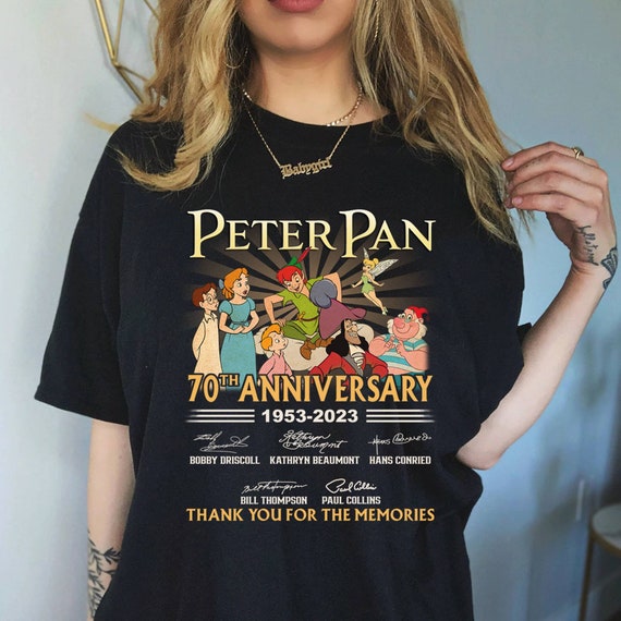 Peter Pan Shirt Neverland Peter Pan Tinker Bell Captain Hook Shirt Peter  Pan 70th Anniversary Tshirt Thank You for the Memories Shirt 