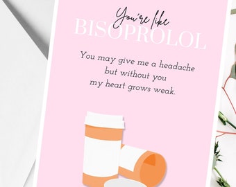 Doctors Valentines Day Card - Anniversary Card - Bisoprolol