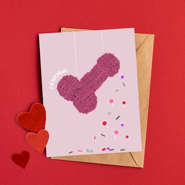 Penis piñata card / Valentines / Bachelorette / Anniversary / Date Night / NSFW / For Him / For her / Flirty / Gift / Dick / Raunchy