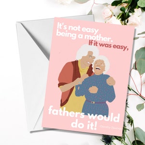 Golden Girls Mothers Day Card -  Sophia Petrillo - Dorothy Zbornak - Throwback - Retro - Nostalgic - Nostalgia - Golden Girls