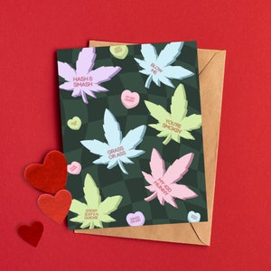Carte d'anniversaire Weed Saint Valentin / Marijuana / Cannabis / 420 / Candy Hearts / Citations Weed / Cadeau