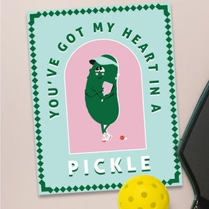 Carte de Saint-Valentin Tu as mon coeur dans un cornichon – Carte de voeux drôle de pickleball