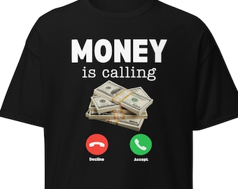 Geld ruft T-Shirt | Lustiges US Dollar Grafik Tee