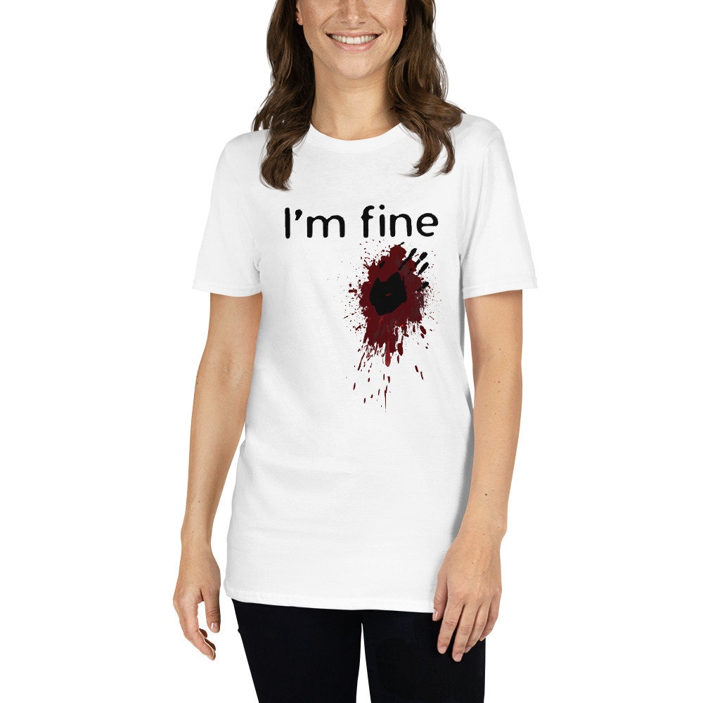 Discover I'm Fine Blood splatter and bloody hand print Halloween Fun Short-Sleeve Unisex T-Shirt