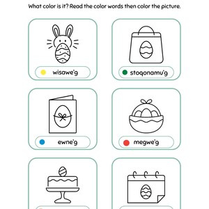 May include: A black and white illustration of an Easter-themed colouring page with six different images. The images include a bunny, a shopping bag, a card, a basket, a cake, and a calendar. The words "Talamu'g?" and "What colour is it? Read the colour words then colour the picture." are at the top of the page. The words "wisawe'g", "stoqonamu'g", "ewne'g", "megwe'g", "plamuamu'g", and "nisqananamu'g" are below each image.