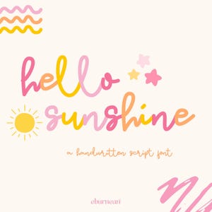 May include: A digital graphic with the words "hello sunshine" in a handwritten script font. The text is in shades of pink, yellow, and orange, with a small sun and stars. The background is a light beige color.