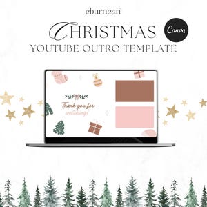 May include: A laptop displays a Christmas-themed YouTube outro template. The screen shows festive illustrations, including a Christmas tree, ornaments, and gifts. The text "Thank you for watching!" is visible. Gold stars and evergreen trees decorate the background.