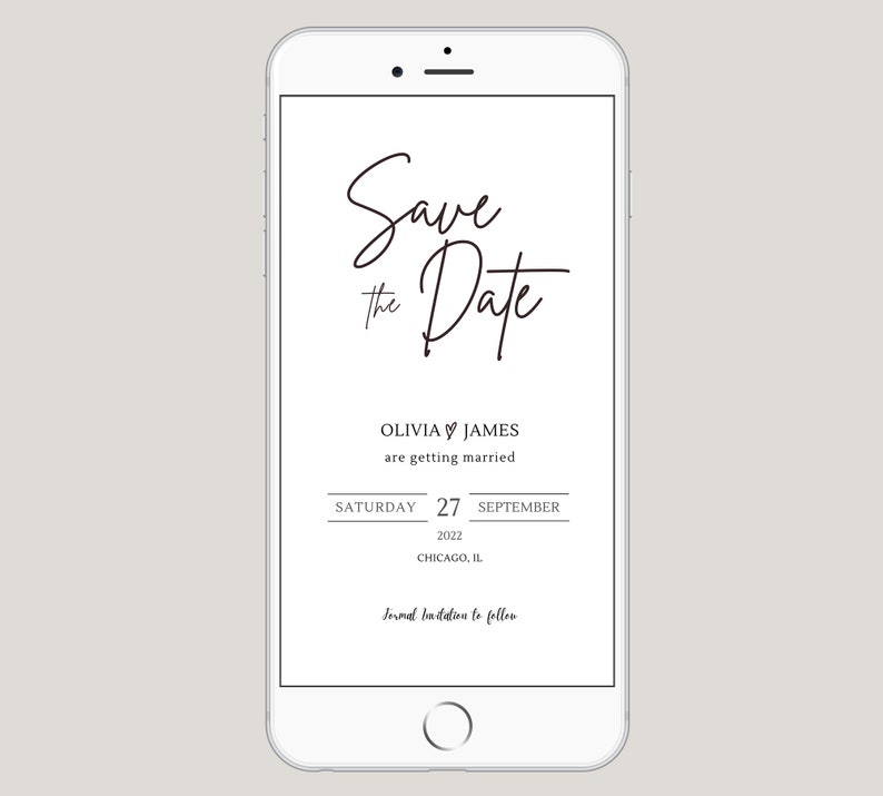 May include: A white smartphone screen with a save the date announcement for Olivia and James' wedding. The wedding is scheduled for Saturday, September 27, 2022 in Chicago, Illinois.
