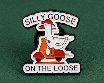 Silly Goose on the Loose Pin - Whimsical Humor Fashion Accessory