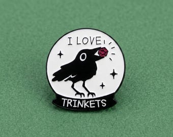 I Love Trinkets - Whimsical Crow Pin