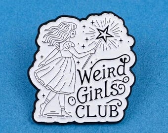 Weird Girls Club Pin, Whimsical Fashion Accessory