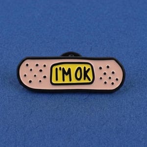 I'm OK Band-Aid Pin, Funny Emotional Support Fashion Accessory