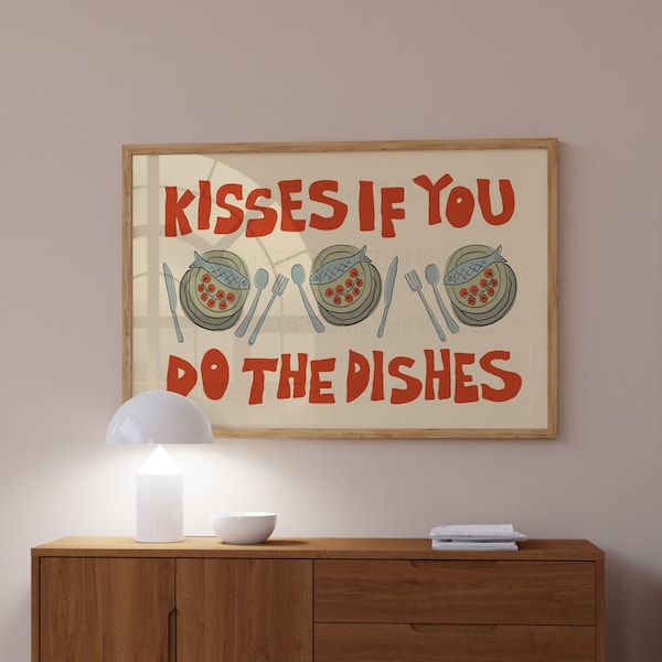 Funny Kitchen Wall Art | Kisses If You Do the Dishes Print | Housewarming Gift