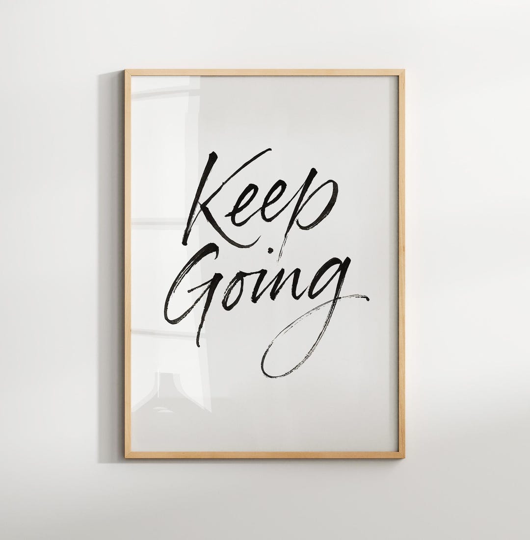 Keep Going Motivational Quote Print – Instant Download Gym or Office ...